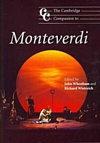 The Cambridge Companion to Monteverdi (Paperback)