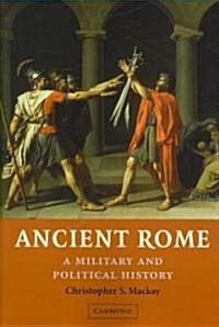 [중고] Ancient Rome : A Military and Political History (Paperback)