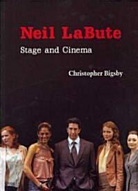 Neil LaBute : Stage and Cinema (Paperback)
