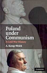 Poland Under Communism : A Cold War History (Hardcover)