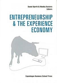 Entrepreneurship and the Experience Economy (Paperback)