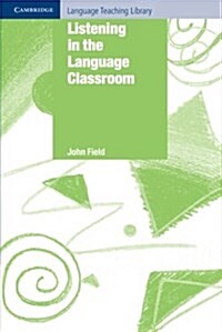 Listening in the Language Classroom (Paperback)