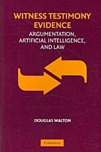 Witness Testimony Evidence : Argumentation and the Law (Paperback)