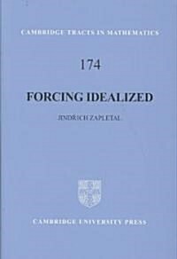 Forcing Idealized (Hardcover)