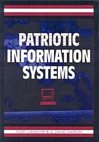 Patriotic Information Systems (Hardcover)