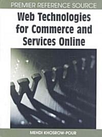 Web Technologies for Commerce and Services Online (Hardcover)