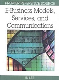 E-Business Models, Services, and Communications (Hardcover)