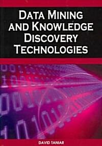 Data Mining and Knowledge Discovery Technologies (Hardcover)