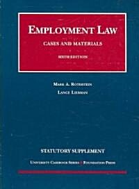 Employment Law Statutory Supplement (Paperback, 6th, Supplement)