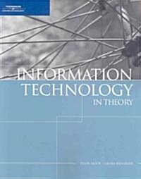 Information Technology in Theory (Paperback, 1st)