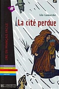 La Cite Perdue (Paperback)