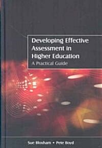 Developing Effective Assessment in Higher Education (Hardcover, 1st)