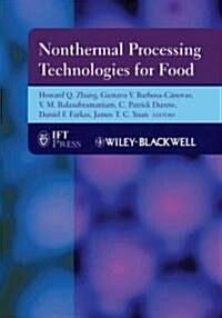 Nonthermal Processing Technologies for Food (Hardcover)
