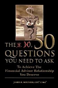 The 50 Questions You Need to Ask (Paperback)