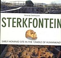 Sterkfontein: Early Hominid Site in the Cradle of Humankind (Paperback)