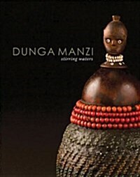 Dunga Manzi: Stirring Waters (Paperback)