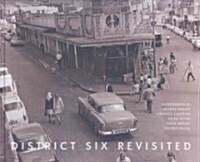 District Six Revisited (Paperback)