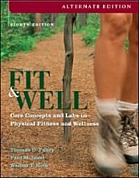 Fit & Well (Paperback, 8th, Alternate)