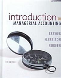 Introduction to Managerial Accounting (Hardcover, Pass Code, 4th)