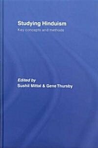 Studying Hinduism : Key Concepts and Methods (Hardcover)