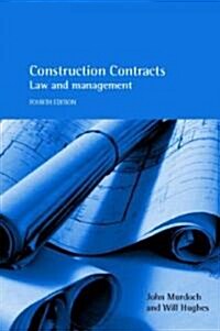 Construction Contracts: Law and Management (Paperback, 4th)