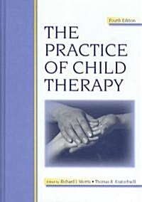 The Practice of Child Therapy (Hardcover, 4)