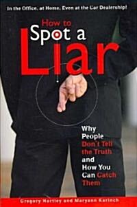 How to Spot a Liar (Hardcover)