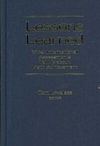 Lessons Learned: What International Assessments Tell Us about Math Achievement (Hardcover)