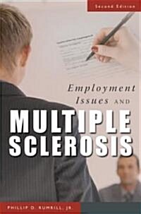 Employment Issues and Multiple Sclerosis (Paperback, 2)