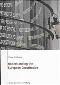 Understanding the European Constitution (Paperback)
