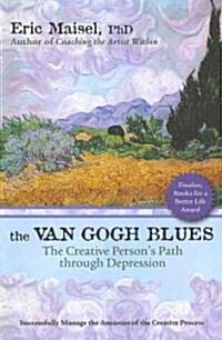 The Van Gogh Blues: The Creative Personas Path Through Depression (Paperback)