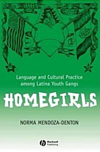 Homegirls (Paperback)