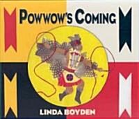 Powwows Coming (Hardcover)