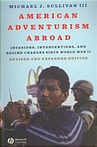 American Adventurism Abroad Re (Paperback, Revised)