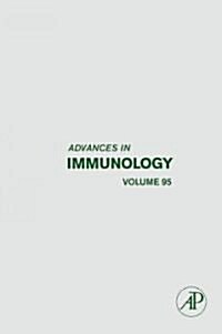 Advances in Immunology: Volume 95 (Hardcover)