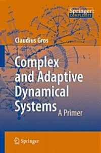 Complex and Adaptive Dynamical Systems: A Primer (Paperback)