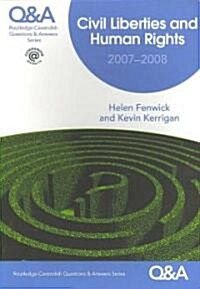 Q & A Civil Liberties and Human Rights 2007-2008 (Paperback, 4th)