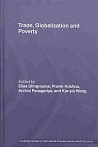 Trade, Globalization and Poverty (Hardcover)