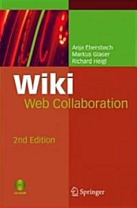 Wiki: Web Collaboration [With CDROM] (Paperback, 2, 2008)