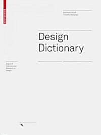 Design Dictionary: Perspectives on Design Terminology (Hardcover)