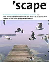 Scape: The International Magazine of Landscape Architecture and Urbanism (Paperback, 2007)