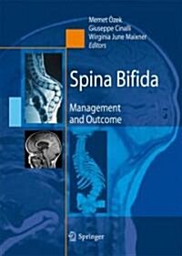 Spina Bifida: Management and Outcome (Hardcover, 2008)