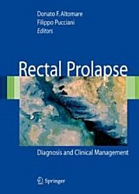 Rectal Prolapse: Diagnosis and Clinical Management (Hardcover)