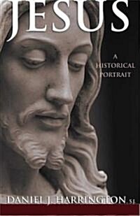 Jesus: A Historical Portrait (Paperback)