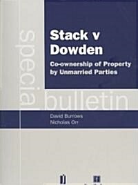 Stack V Dowden - Co-Ownership of Property by Unmarried Parties (Paperback)