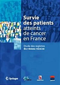 Survie Des Patients Atteints De Cancer En France (Paperback)