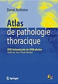 Atlas De Pathologie Thoracique (Paperback)
