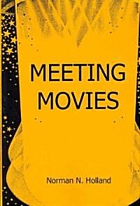 Meeting Movies (Paperback, 1st)