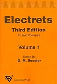 Electrets 3rd Ed. Vol 1 (Paperback)