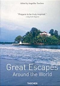 Great Escapes Around the World (Hardcover)